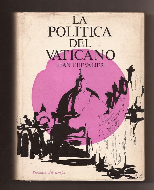LA POLITICA DEL VATICANO