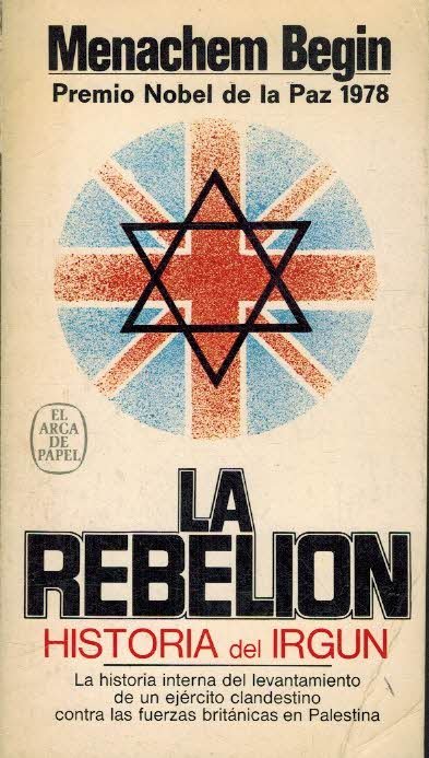LA REBELION. HISTORIA DEL IRGUN