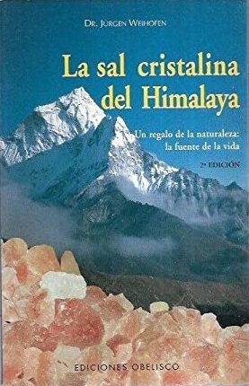 LA SAL CRISTALINA DEL HIMALAYA