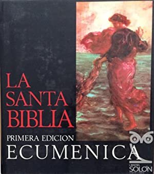 LA SANTA BIBLIA III EL NUEVO TESTAMENTO. PRIMERA EDICION ECUMENICA