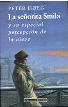 LA SEÑORITA SMILA Y SU ESPECIAL PERCEPCIÓN DE LA NIEVE