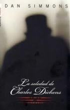 LA SOLEDAD DE CHARLES DICKENS