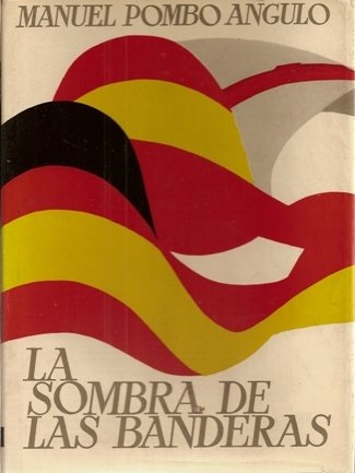 LA SOMBRA DE LAS BANDERAS