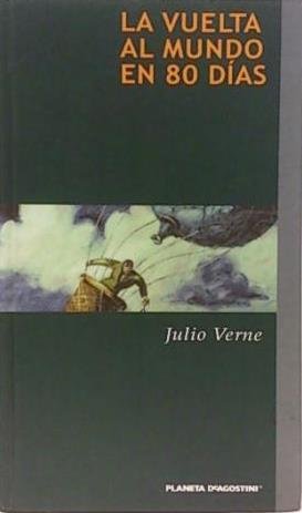 LA VUELTA AL MUNDO EN 80 DÍAS