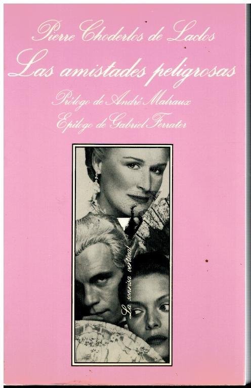 LAS AMISTADES PELIGROSAS