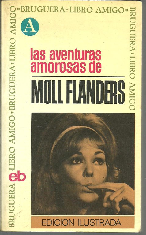 LAS AVENTURAS AMOROSAS DE MOLL FLANDERS