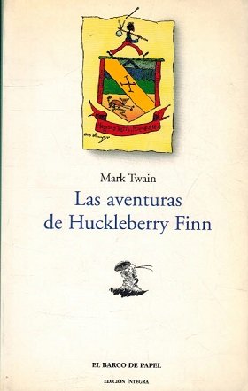 LAS AVENTURAS DE HUCKLEBERRY FINN