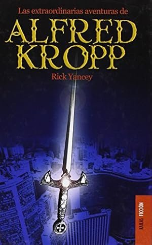 LAS EXTRAORDINARIAS AVENTURAS DE ALFRED KROPP