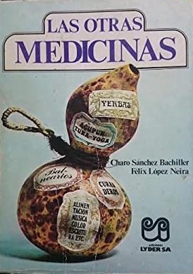 LAS OTRAS MEDICINAS