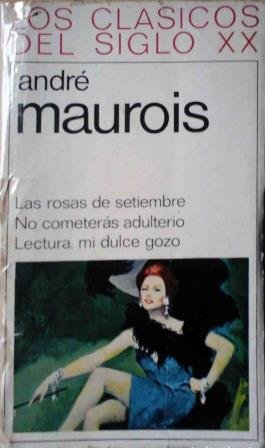 LAS ROSAS DE SETIEMBRE NO COMETERÁS ADULTERIO LECTURA MI DULCE …