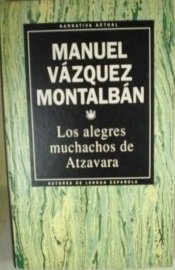 LOS ALEGRES MUCHACHOS DE ATZAVARA