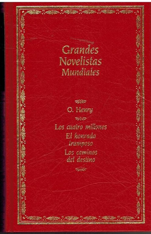LOS CUATRO MILLONES EL HONRADO TRAMPOSO LOS CAMINOS DEL DESTINO