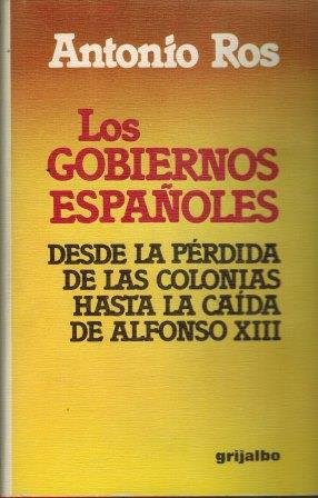 LOS GOBIERNOS ESPAÑOLES