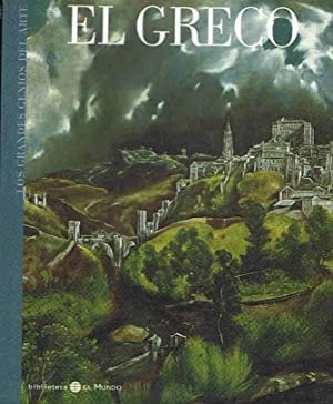 LOS GRANDES GENIOS DEL ARTE 5. EL GRECO