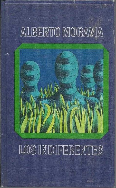 LOS INDIFERENTES