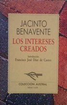 LOS INTERESES CREADOS