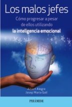 LOS MALOS JEFES. COMO PROGRESAR A PESAR DE ELLOS UTILIZANDO …