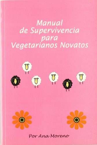 MANUAL DE SUPERVIVENCIA PARA VEGETARIANOS