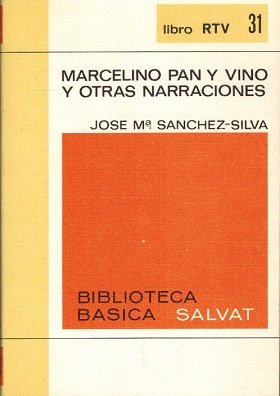 MARCELINO PAN Y VINO Y OTRAS NARRACIONES