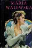 MARIA WALEWSKA