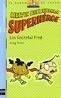 MELVIN BEEDERMAN SUPERHEROE 3. LOS GRATEFUL FRED