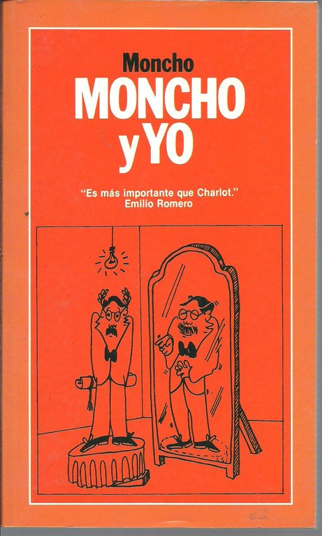 MONCHO Y YO