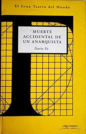 MUERTE ACCIDENTAL DE UN ANARQUISTA