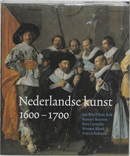 NEDERLANDSE KUNST 1600 - 1700