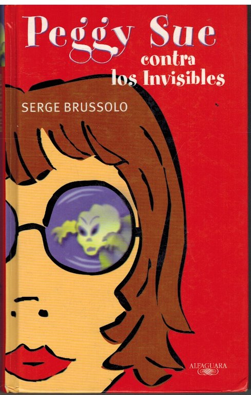 PEGGY SUE CONTRA LOS INVISIBLES