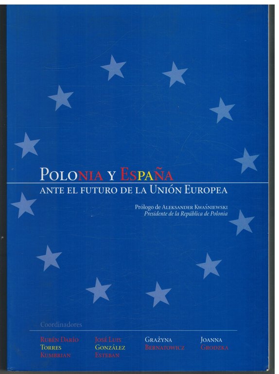 POLONIA Y ESPAÑA. ANTE EL FUTURO DE LA UNION EUROPEA
