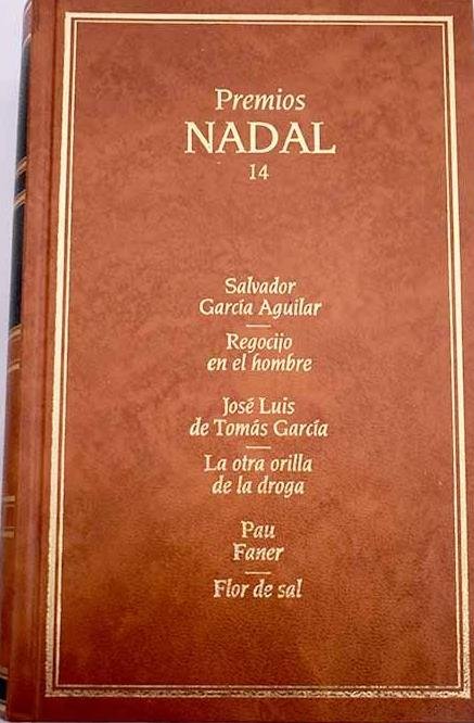 PREMIOS NADAL 14. REGOCIJO EN EL HOMBRE LA OTRA ORILLA …