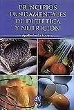 PRINCIPIOS FUNDAMENTALES DE DIETETICA Y NUTRICION