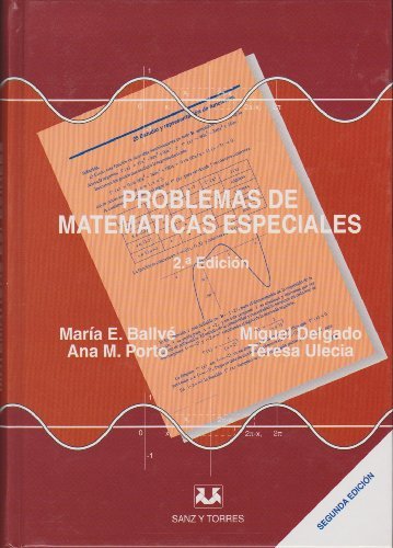 PROBLEMAS DE MATEMATICAS ESPECIALES