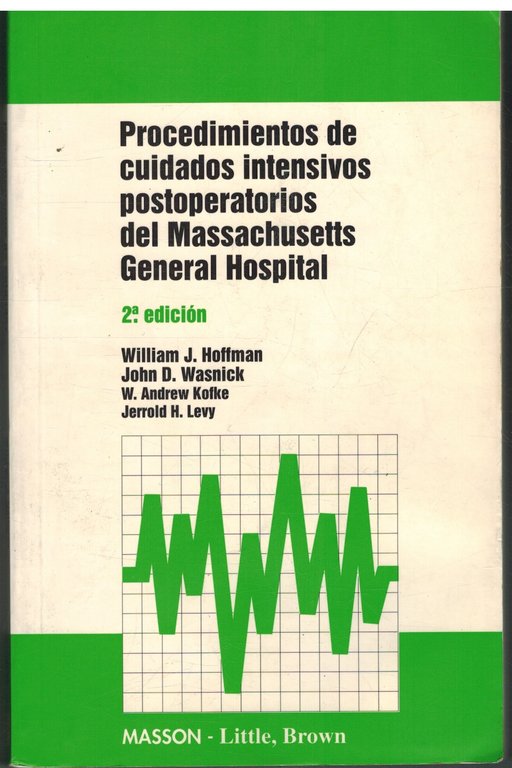 PROCEDIMIENTOS DE CUIDADOS INTENSIVOS POSTOPERATORIOS DEL MASSACHUSETTS GENERAL HOSPITAL