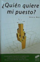 ¿QUIEN QUIERE MI PUESTO?