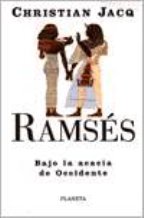 RAMSES. BAJO LA ACACIA DE OCCIDENTE