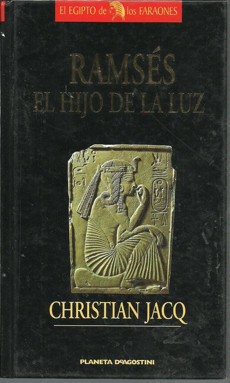 RAMSES. EL HIJO DE LA LUZ