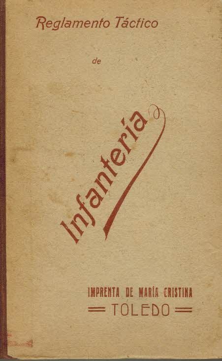 REGLAMENTO TACTICO DE INFANTERIA