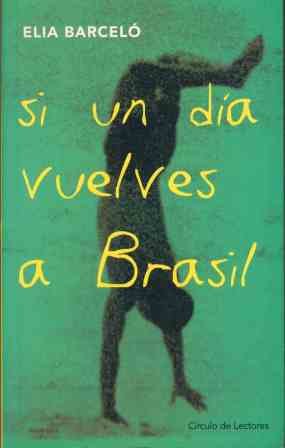 SI UN DIA VUELVES A BRASIL