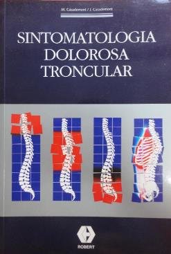 SINTOMATOLOGIA DOLOROSA TRONCULAR