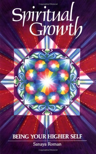 SPIRITUAL GROWTH: BEING YOUR HIGHER SELF
