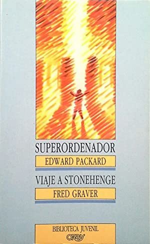 SUPERORDENADOR VIAJE A STONEHENGE
