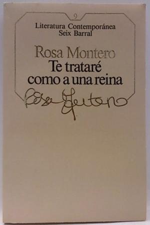 TE TRATARE COMO A UNA REINA