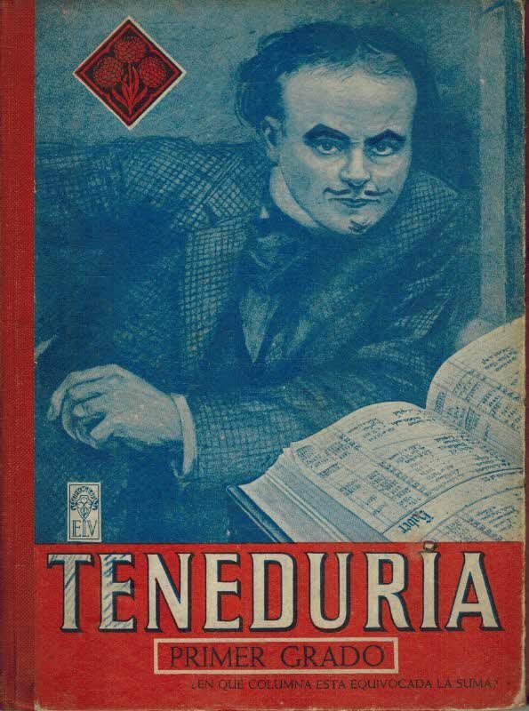 TENEDURIA DE LIBROS POR PARTIDA DOBLE. PRIMER GRADO