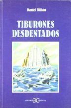 TIBURONES DESDENTADOS