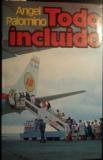 TODO INCLUIDO