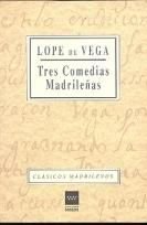 TRES COMEDIAS MADRILEÑAS