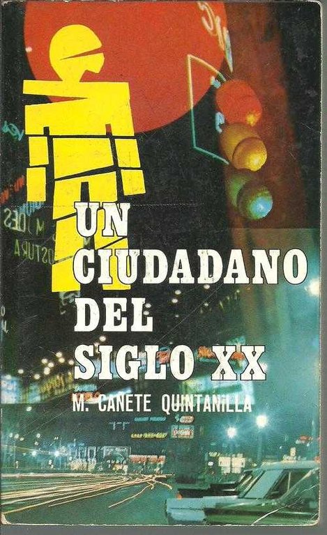 UN CIUDADANO DEL SIGLO XX