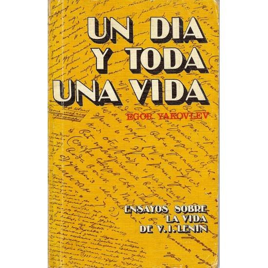 UN DIA Y TODA UNA VIDA