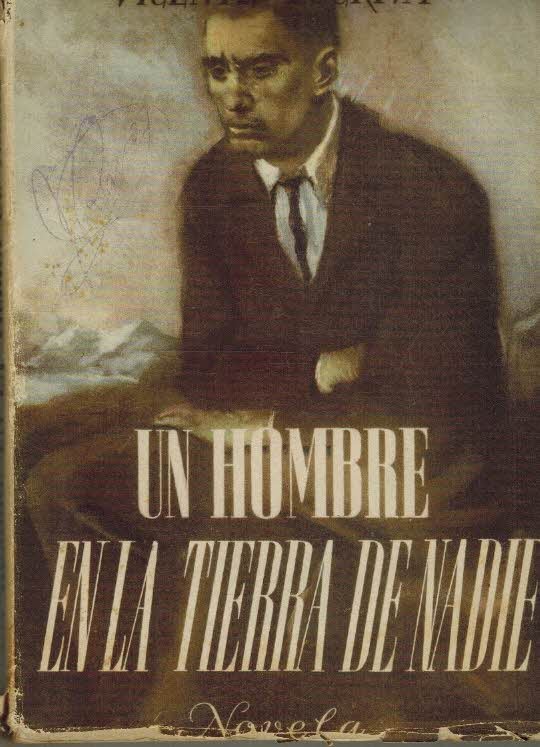 UN HOMBRE EN LA TIERRA DE NADIE